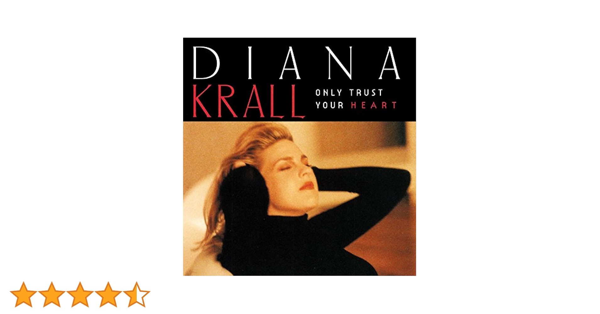 Amazon.co.jp: Only Trust Your Heart - Krall, Diana: ミュージック